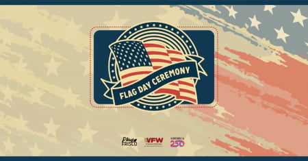 Honoring Our Flag, Celebrating Our Freedom: Flag Day Ceremony