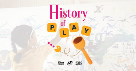 History of Play 2026