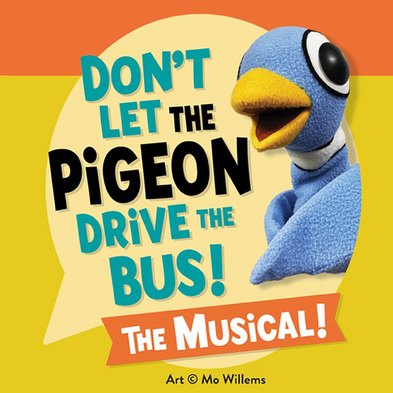 Don't Let the Pigeon Drive the Bus! The Musical! by CenterStage Theatre Works