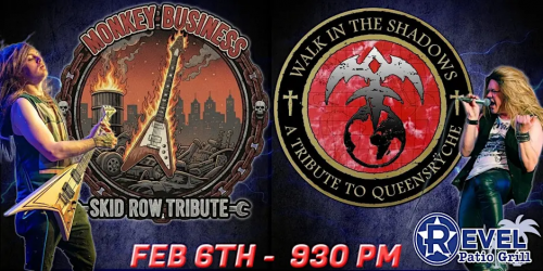 Skid Row Trib. Monkey Business & Queensryche Tribute at The Revel