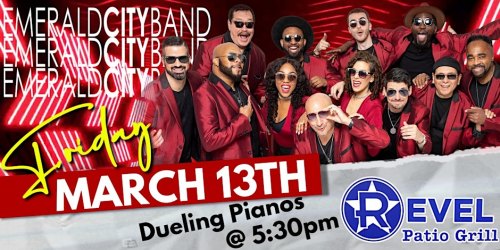 Emerald City & Dueling Pianos at The Revel!
