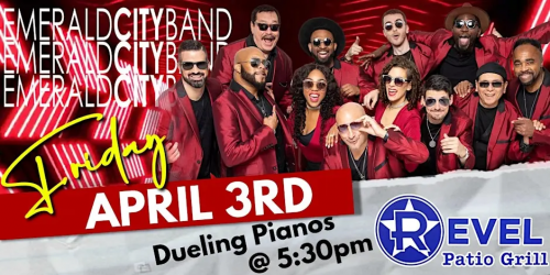 Emerald City & Dueling Pianos at The Revel!
