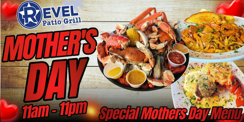 Mothers Day Celebration At The Revel Patio Grill